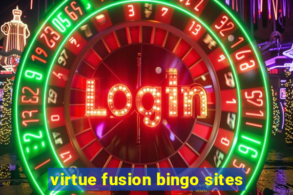 virtue fusion bingo sites